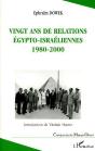 Vingt Ans De Relations Egypto-Israeliennes 1980 - 2000 - Preview
