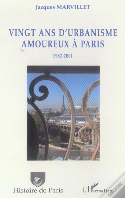 Capa do artigo Vingt Ans D'Urbanisme Amoureux À Paris : 1982-2001
