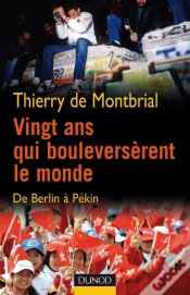 Capa do artigo Vingt Ans Qui Bouleversèrent Le Monde ; De Berlin À Pékin