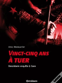 Capa do artigo Vingt-Cinq Ans À Tuer ; Devoldaere Enquête À Caen