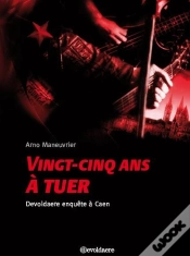Capa do artigo Vingt-Cinq Ans À Tuer ; Devoldaere Enquête À Caen