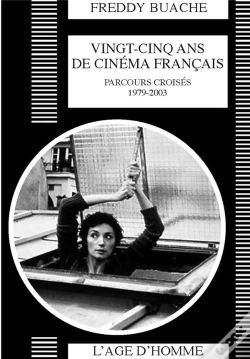 Capa do artigo Vingt-Cinq Ans De Cinema Francais 1979-2003: Parcours Croises