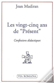 Capa do artigo Vingt-Cinq Ans De Présent, Confessions Didactiques