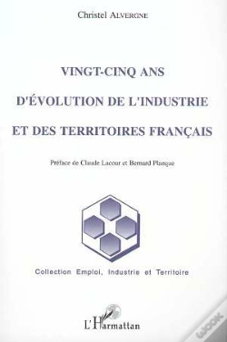 Capa do artigo Vingt Cinq Ans D'Evolution De L'Industrie Et Des Territoires Francais