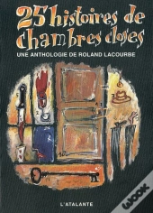 Vingt-Cinq Histoires De Chambres Closes