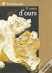 Vingt Et Un Contes D'Ours