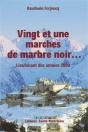 Vingt Et Une Marches De Marbre Noire - Preview