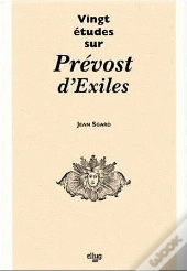 Vingt Etudes Sur Prevost D Exiles