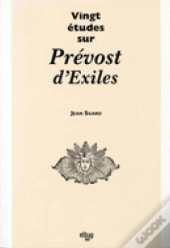 Vingt Etudes Sur Prevost D'Exiles