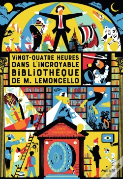 Capa do artigo Vingt-Quatre Heures Dans L'Incroyable Bibliotheque De M. Limoncello