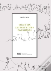 Vingt-Six Lettres Et Des Poussières
