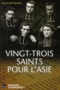 Vingt-Trois Saints Pour L'Asie - Preview