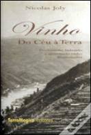 Vinho, do Céu à Terra