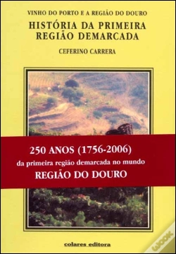 Capa do artigo Vinho do Porto e a Região do Douro História da primeira Região Demarcada