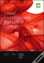 Vinho, Gastronomia e Saúde