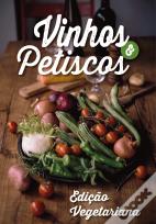 Vinhos & Petiscos - Edição Vegetariana