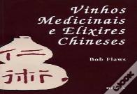 Vinhos Medicinais e Elixires Chineses
