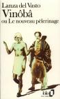 Vinôbâ Ou Le Nouveau Pèlerinage - Preview