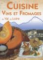 Vins Et Cuisine De La Vallée De La Loire - Preview
