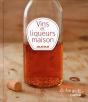 Vins Et Liqueurs Maison - Preview