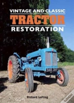 Capa do artigo Vintage And Classic Tractor Restoration