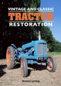 Vintage And Classic Tractor Restoration - Preview