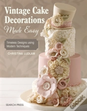 Capa do artigo Vintage Cake Decorations Made Easy