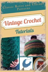 Vintage Crochet Tutorials