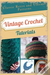 Capa do artigo Vintage Crochet Tutorials