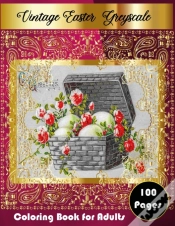 Capa do artigo Vintage Easter Greyscale Coloring Book For Adults