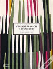 Vintage Fashion: A Sourcebook