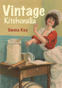 Vintage Kitchenalia - Preview