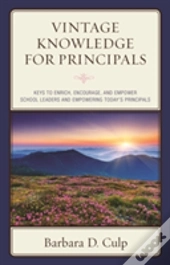 Vintage Knowledge For Principals