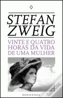 Vinte e Quatro Horas da Vida de Uma Mulher