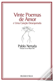 Capa do artigo Vinte Poemas de Amor e Uma Canção Desesperada