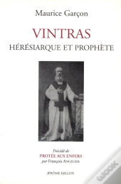 Vintras ; Héresiarque Et Prophète