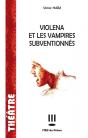Violena Et Les Vampires Subventionnes - Preview