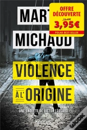 Violence A L'Origine - Offre Decouverte
