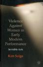 Violence Against Women In Early Modern Performance - Preview