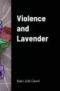 Violence And Lavender - Preview