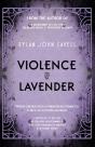 Violence And Lavender - Preview