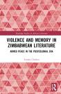 Violence And Memory In Zimbabwean Literature - Preview