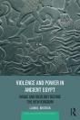 Violence And Power In Ancient Egypt - Preview