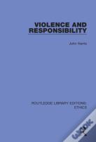 Violence And Responsibility