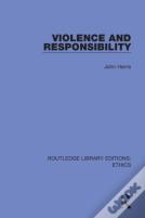 Violence And Responsibility
