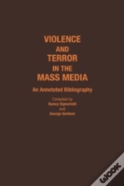 Capa do artigo Violence And Terror In The Mass Media