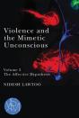 Violence And The Mimetic Unconscious, Volume 2 - Preview