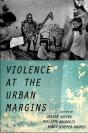 Violence At The Urban Margins - Preview