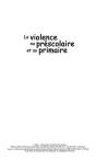 Violence Au Prescolaire Et Au Primaire - Preview
