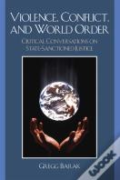 Violence, Conflict, And World Order